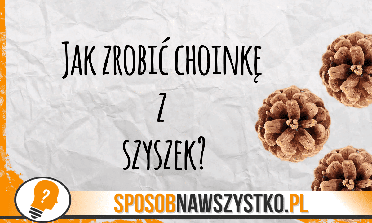 Choinka z szyszek – DIY