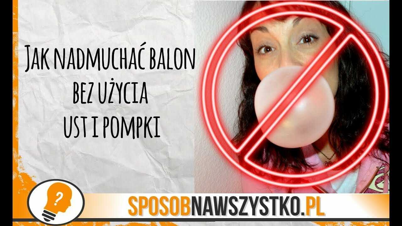 Nietypowe pompowanie balonu – Zabawa dla dzieci