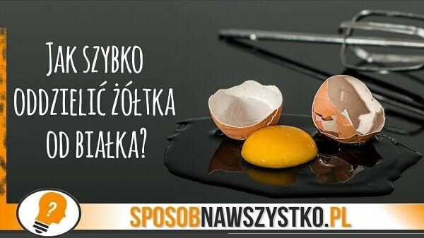 Oddzielanie żółtka od białka butelką – Porady kuchenne